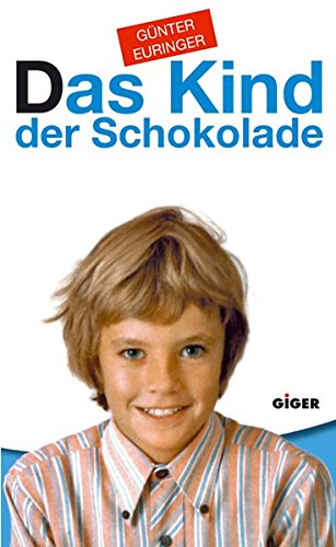 Preisvergleich Produktbild Das Kind der Schokolade