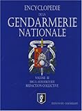 La Gendarmerie nationale : Tome 3, de 1983 à aujourd'hui by
