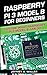 Price comparison product image Raspberry Pi 3 Model B For Beginners: Explore What Raspberry Pi 3 Model B Can Do