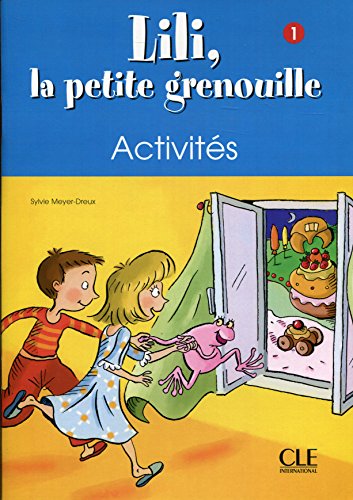 Download Lili, la petite grenouille - Niveau 1 - Cahier d'activités Download Lili, la petite grenouille - Niveau 1 - Cahier d'activités