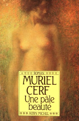 couverture de : Une p&acirc;le beaut&eacute;
