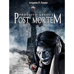 Progetto Genesis. Post Mortem [Vol. I]