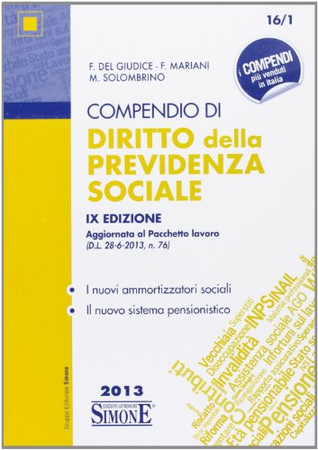 Compendio di diritto della previdenza sociale Compendio di diritto della previdenza sociale
