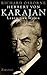 Herbert von Karajan: Leben und Musik by