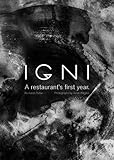 Igni: A restaurant's first year by 