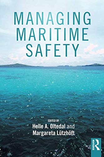Managing Maritime Safety (Routledge Maritime Masters)
