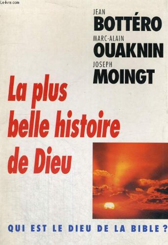 couverture de : PLUS BELLE HISTOIRE DE DIEU (LA)