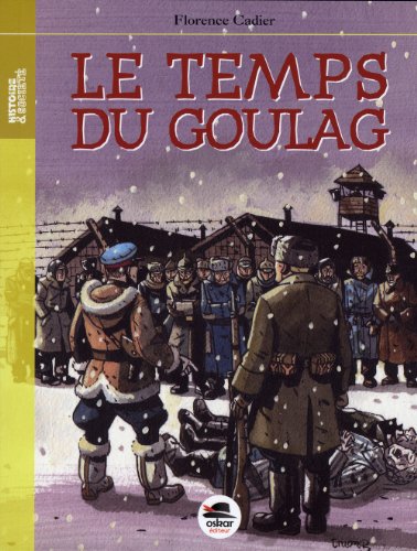 Le  temps du goulag