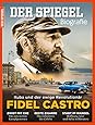 SPIEGEL Biografie 3/2016: Fidel Castro - Kuba und der ewige Revolution&auml;r