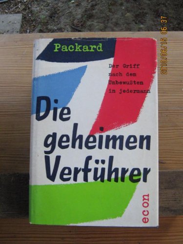 Download Die geheimen Verführer : Der Griff nach dem Unbewussten in jedermann. Download Die geheimen Verführer : Der Griff nach dem Unbewussten in jedermann.