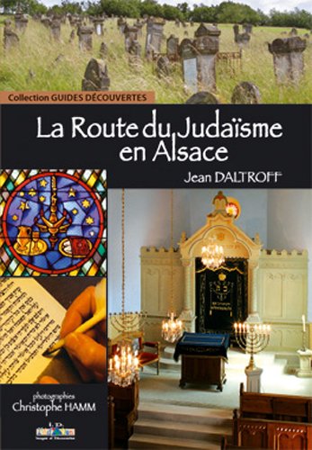 couverture de : La route du juda&iuml;sme en Alsace