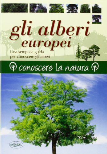 Gli alberi europei Gli alberi europei