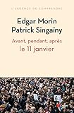 Avant, pendant, après le 11 janvier : Pour une nouvelle écriture collective de notre roman national