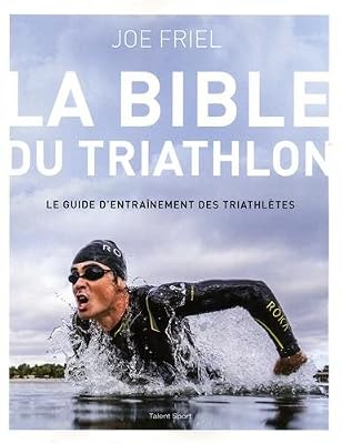 La bible du Triathlon