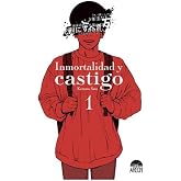 Inmortalidad y castigo 01