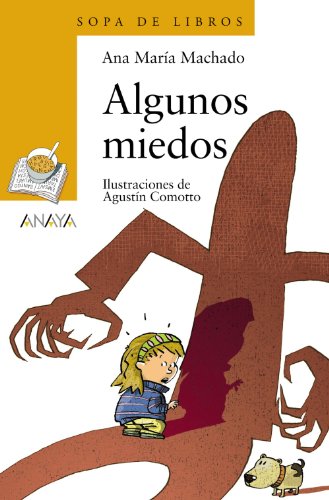 Algunos miedos (LITERATURA INFANTILSopa de Libros)