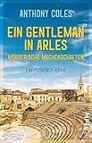 Cover zum Buch Ein Gentleman in Arles: Mörderische M...
