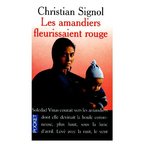 couverture de : Les amandiers fleurissaient rouge