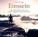 Einssein: Traumhafte Meditationsmusik zur Entspannung, Besinnung und Meditation by 