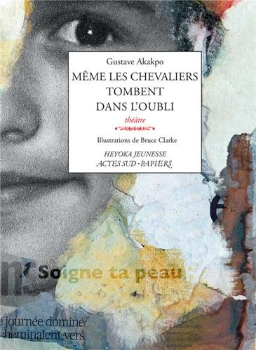 Télécharger Même les chevaliers tombent dans l'oubli livre En ligne