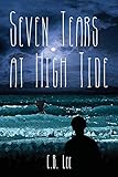 Seven Tears at High Tide by