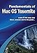 Fundamentals of Mac OS Yosemite (Computer Fundamentals) by