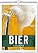 Bierkalender 2020: Wochenwandkalender mit 53 Farbfotografien by