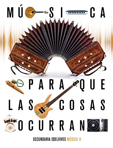 Proyecto: Para que las cosas ocurranMúsica II