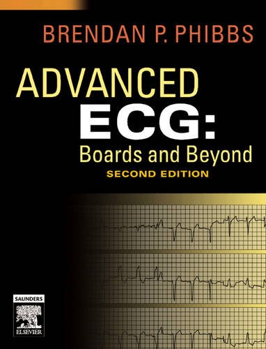 Advanced ECG: Boards and Beyond