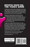 Image de Aesthetic Theory and the Video Game