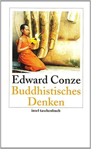 Buddhistisches Denken: Drei Phasen buddhistischer Philosophie in Indien (insel taschenbuch) von Edward Conze (26. März 2007) Taschenbuch