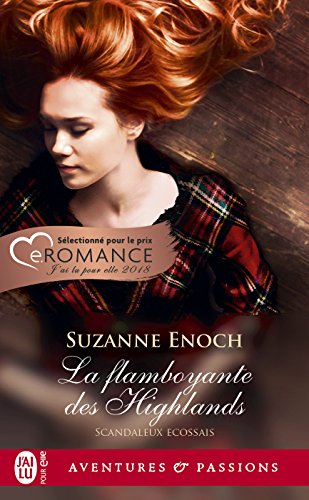 Scandaleux écossais (Tome 4) - La flamboyante des Highlands francais Scandaleux écossais (Tome 4) - La flamboyante des Highlands francais