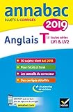 Annales Annabac 2019 Anglais Tle LV1 et LV2: sujets et corrigés du bac Terminale toutes séries