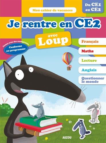 Télécharger Cahier de vacances du Loup - Je rentre en CE2 (édition 2018) Livre eBook France