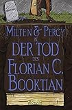 Cover zum Buch Milten & Percy: Der Tod des Florian C