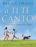 A ti te canto : una carta para mis hijas (Juvenil) by 