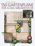 Cover zum Buch 150 Gartenpläne für kleine Grundstücke