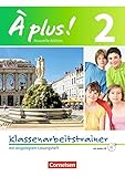 Image de À plus ! - Nouvelle édition: Band 2 - Klassenarbeitstrainer mit Lösungen und Audio-CD