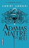 Adamas maître du jeu