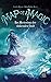Map of Magic - Das Mysterium der sinkenden Stadt (Bd. 2) (Map of Magic - Weltensegler) by 