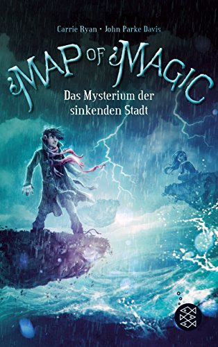 Map of Magic - Das Mysterium der sinkenden Stadt (Bd. 2) (Map of Magic - Weltensegler)