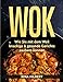 Produktbild Wok: Wie Sie mit dem Wok knackige & gesunde Gerichte zaubern können