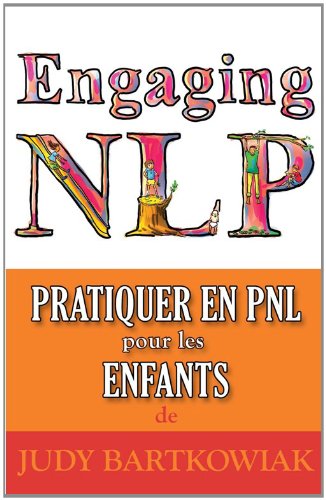 PNL Pour les Enfants: Ce livre appartient à
