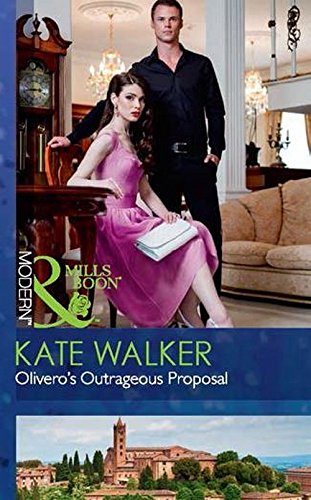 Olivero's Outrageous Proposal (Harlequin Modern, 1)