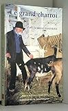 Le Grand Charroi
