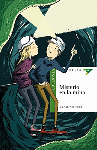 Misterio en la mina (ala delta (serie verde))