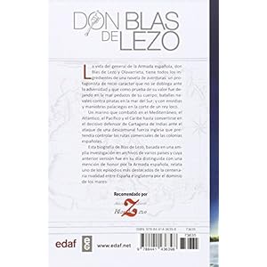 DON BLAS DE LEZO. BIOGRAFÍA DE UN MARINO ESPAÑOL (Crónicas de la Historia)