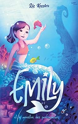 HACHETTE ROMANS Emily - tome 2 - et le monstre des profondeurs