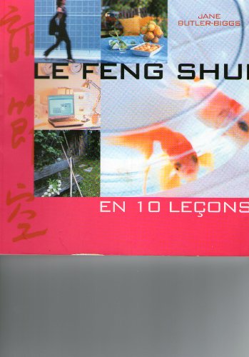 Feng Shui en 10 leçons gratuit