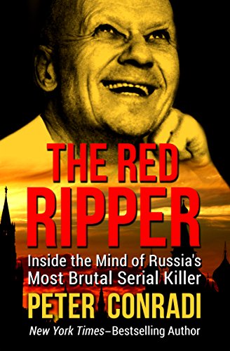 Download The Red Ripper: Inside the Mind of Russia's Most Brutal Serial Killer